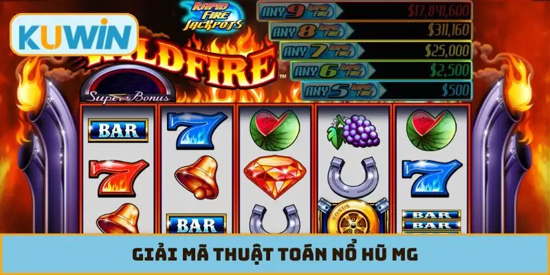 Giải mã thuật toán nổ hũ MG
