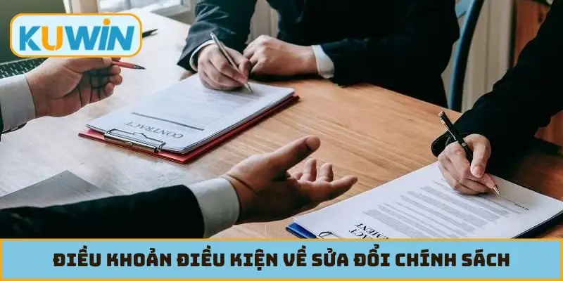Điều khoản điều kiện về sửa đổi chính sách