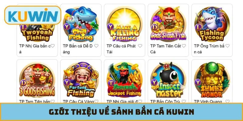Giới thiệu về sảnh bắn cá Kuwin
