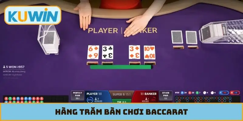 Hàng trăm bàn chơi baccarat